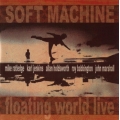  Soft Machine ‎– Floating World Live 